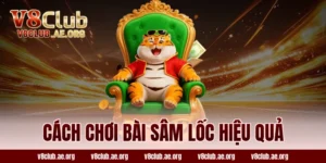 cách chơi bài sâm lốc hiệu quả