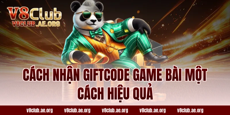 Cách Nhận Giftcode Game Bài Một Cách Hiệu Quả