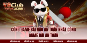 cổng game bài nào an toàn nhất,cổng game bài an toàn