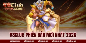 V8club phiên bản mới nhất 2026