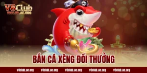 bắn cá xèng đổi thưởng